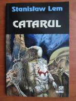 Stanislaw Lem - Catarul