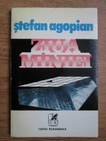 Stefan Agopian - Ziua maniei