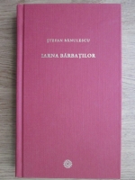 Stefan Banulescu - Iarna barbatilor