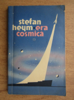Stefan Heym - Era cosmica
