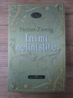 Stefan Zweig - Inimi nelinistite