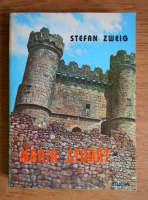 Stefan Zweig - Maria Stuart