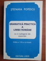 Stefania Popescu - Gramatica practica a limbii romane (editia 1998)