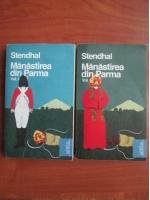 Stendhal - Manastirea din Parma (2 volume)