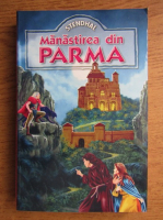 Stendhal - Manastirea din Parma