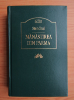 Stendhal - Manastirea din Parma