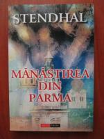 Stendhal - Manastirea din Parma