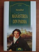 Stendhal - Manastirea din Parma
