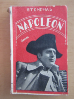 Stendhal - Napoleon (volumul 1)