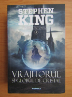 Stephen King - Turnul intunecat, volumul 4. Vrajitorul si globul de cristal
