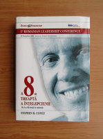 Stephen R. Covey - A 8-a treapta a intelepciunii