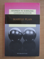 Stephen W. Hawking - Marele plan