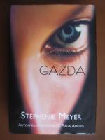 Stephenie Meyer - Gazda
