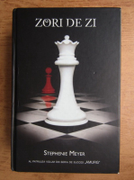 Stephenie Meyer - Zori de zi