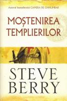 Steve Berry - Mostenirea templierilor