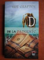 Sue Grafton - D de la datornic