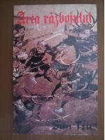 Sun Tzu - Arta razboiului