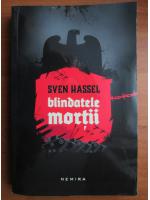 Sven Hassel - Blindatele mortii 