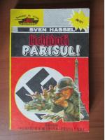 Sven Hassel - Lichidati Parisul!