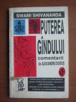 Swami Shivananda - Puterea gandului