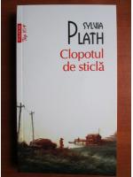 Sylvia Plath - Clopotul de sticla (Top 10+)