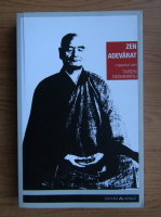 Taisen Deshimaru - Zen adevarat. Introducere in shobogenzo