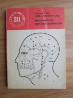 Teodor Caba - Acupunctura, metoda straveche
