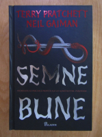 Terry Pratchett, Neil Gaiman - Semne bune. Frumoasele si precisele profetii ale lui Agnes Nutter, vrajitoare