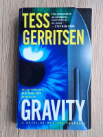 Tess Gerritsen - Gravity