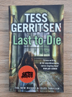 Tess Gerritsen - Last to die