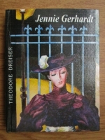 Theodore Dreiser - Jennie Gerhardt