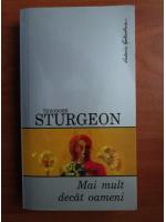 Theodore Sturgeon - Mai mult decat oameni