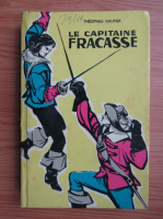 Theophile Gautier - La capitaine Fracasse