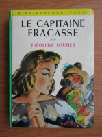Theophile Gautier - Le capitaine fracasse