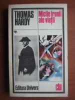 Thomas Hardy - Micile ironii ale vietii