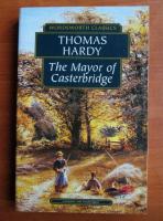 Thomas Hardy - The mayor of Casterbridge