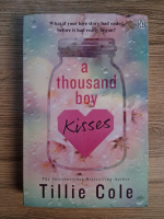 Tillie Cole - A thousand boy kisses
