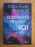 Tillie Cole - O dorinta pentru noi