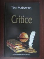 Titu Maiorescu - Critice