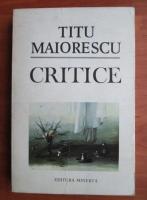 Titu Maiorescu - Critice