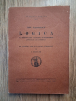 Titu Maiorescu, Ion Brucar - Logica cu indreptarile, adaogirile si insemnarile autografe ale autorului (1940)