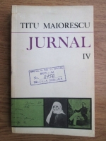 Titu Maiorescu - Jurnal (volumul 4)