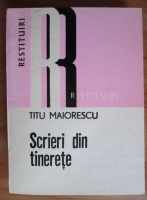Titu Maiorescu - Scrieri din tinerete