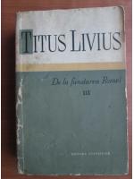 Titus Livius - De la fundarea Romei (volumul 3)