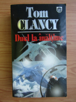 Tom Clancy - Duel la inaltime (volumul 1)
