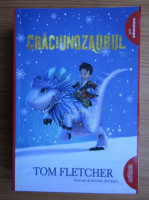 Tom Fletcher - Craciunozaurul