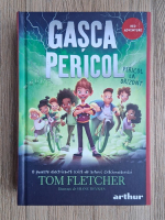 Tom Fletcher - Gasca pericol. Pericol la orizont