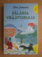 Tove Jansson - Palaria vrajitorului