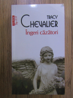 Tracy Chevalier - Ingeri cazatori