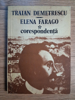 Traian Demetrescu, Elena Farago - Corespondenta